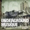 Various Artists - Underground Musique, Vol. 16